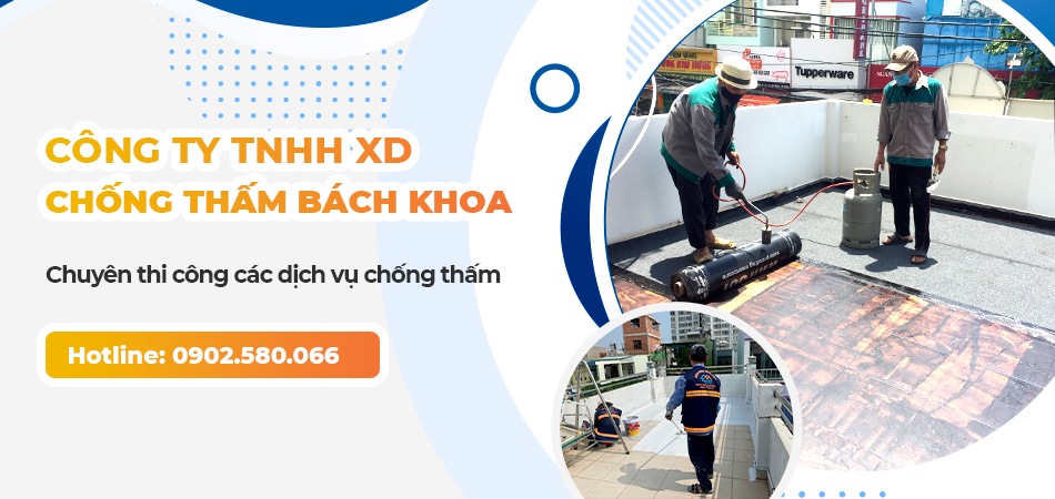 Công ty Chuyên Chống Thấm Phục Vụ Toàn Quốc