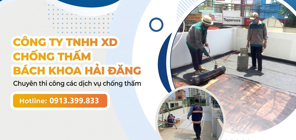 Công ty Chuyên Chống Thấm Phục Vụ Toàn Quốc
